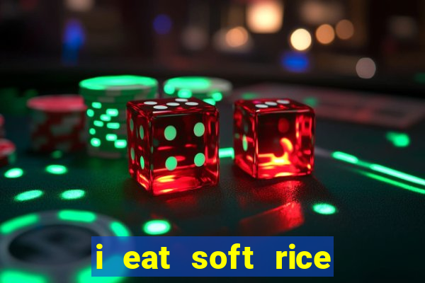 i eat soft rice in another world pt br